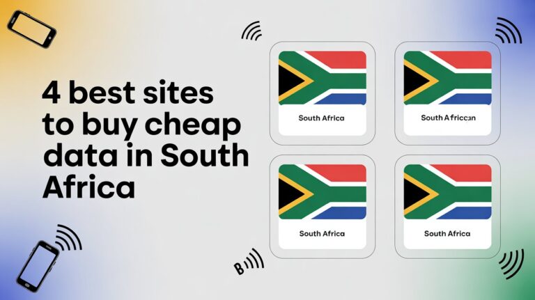 4 Best Sites To Buy Cheap Data In South Africa